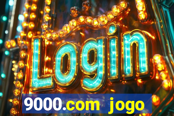 9000.com jogo cassino baixar